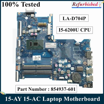 LSC Восстановленная Материнская плата для ноутбука HP 15-AY 15-AC 854937-601 854937-001 BDL50 LA-D704P с процессором SR2EY I5-6200U ed