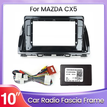 2Din 10-Дюймовая Автомобильная Радиоприемная Панель Рамка для Mazda CX-5 2013 + Комплект Пластиковой Монтажной Панели для Приборной Панели с Адаптером Canbus Кабель