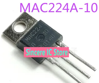 MAC224A-10 New stock TO-220 гарантия качества физической съемки для прямой съемки